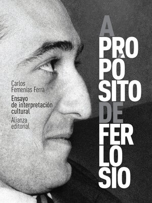cover image of A propósito de Ferlosio. Ensayo de interpretación cultural
